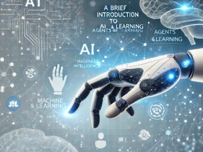 A Brief Introduction to AI: Agents and Learning